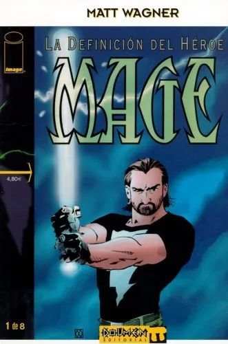 Mage. La Definición del Héroe