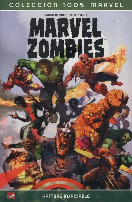 Marvel Zombies: Hambre insaciable (2007) 100% Marvel