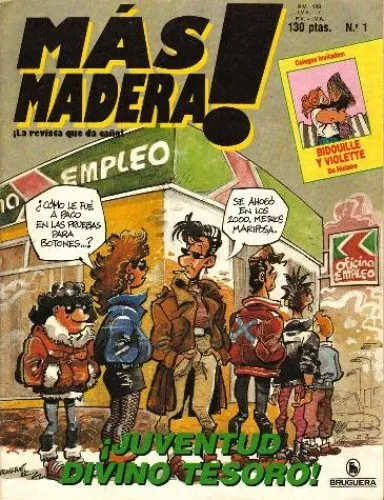 Más Madera!