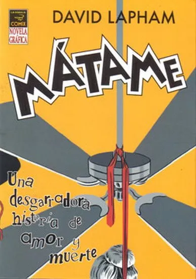 Mátame. Una desgarradora historia de amor y muerte