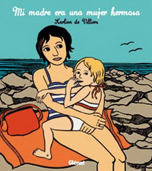 Mi madre era una mujer hermosa