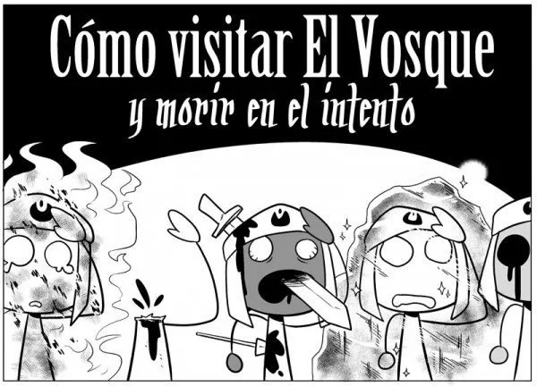 Cómo visitar El Vosque y morir en el intento (Autoedición)