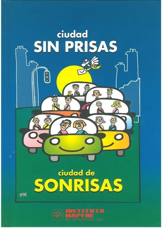 Ciudad sin prisas ciudad de sonrisas