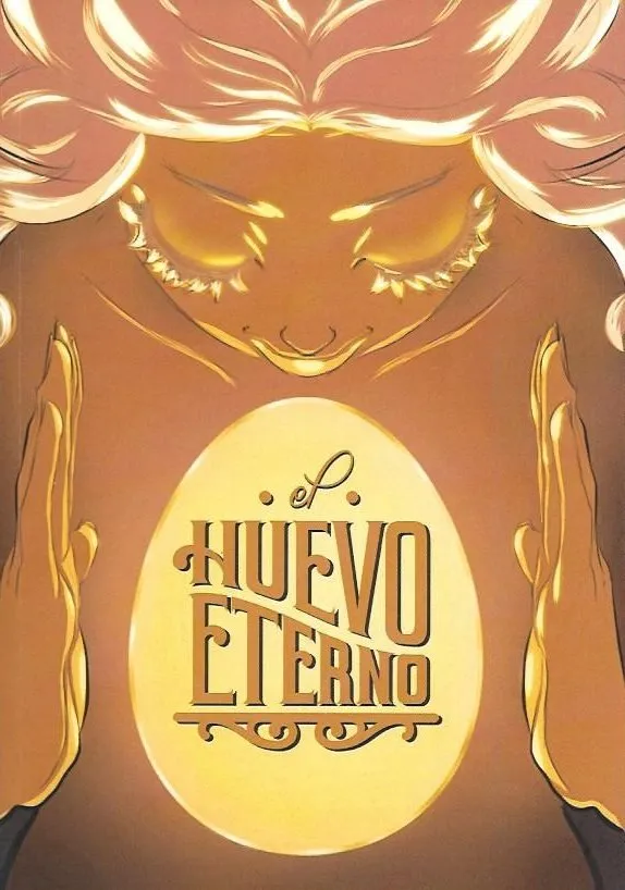 El Huevo Eterno