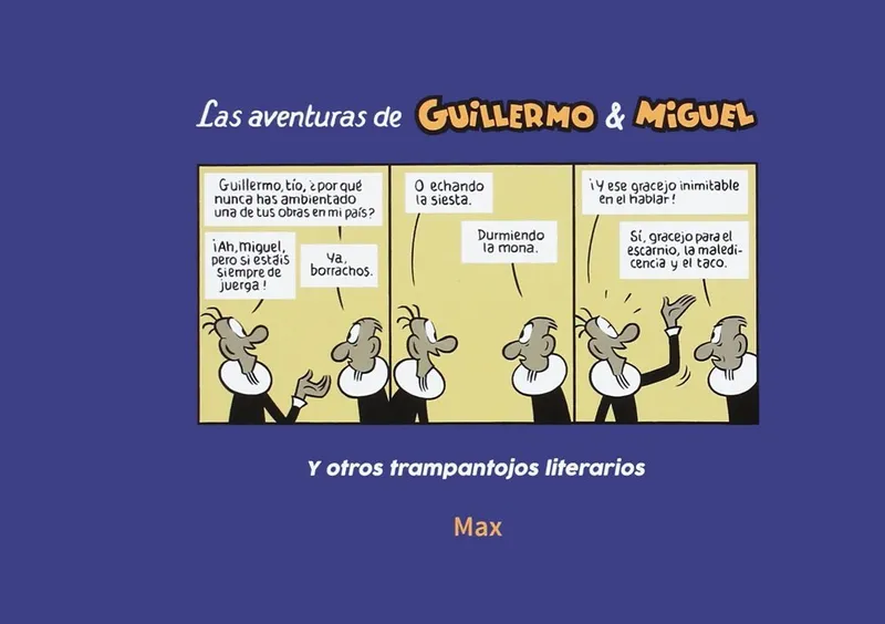 Las aventuras de Guillermo & Miguel y otros trampantojos literarios (Servicio de Publicaciones Unive