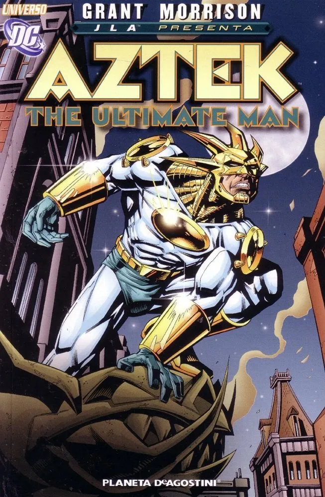 Universo DC. JLA presenta: Aztek The Ultimate Man.