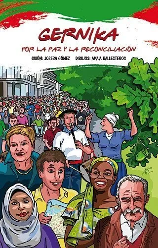 Gernika. Por la paz y la reconciliación