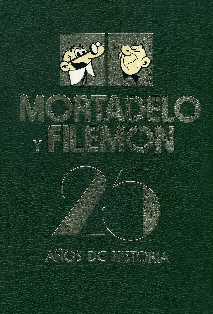 Mortadelo y Filemón. 25 años de historia
