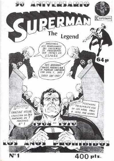 Superman: The Legend. Los Años Prohibidos