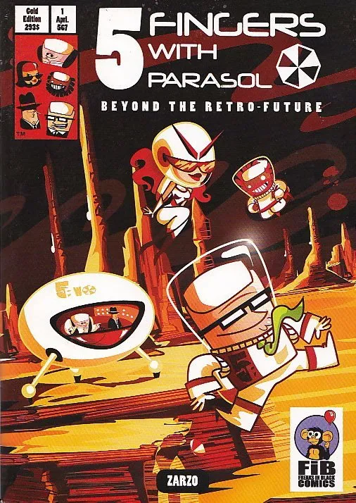 5 Fingers With Parasol: Beyond The Retro-Future