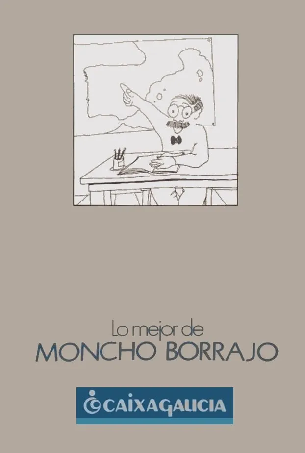 Lo mejor de Moncho Borrajo