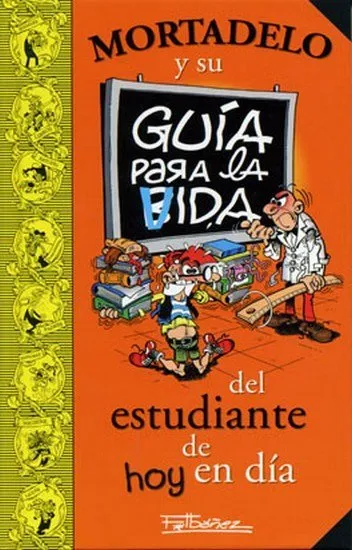 Mortadelo y su guía para la vida del estudiante de hoy en día