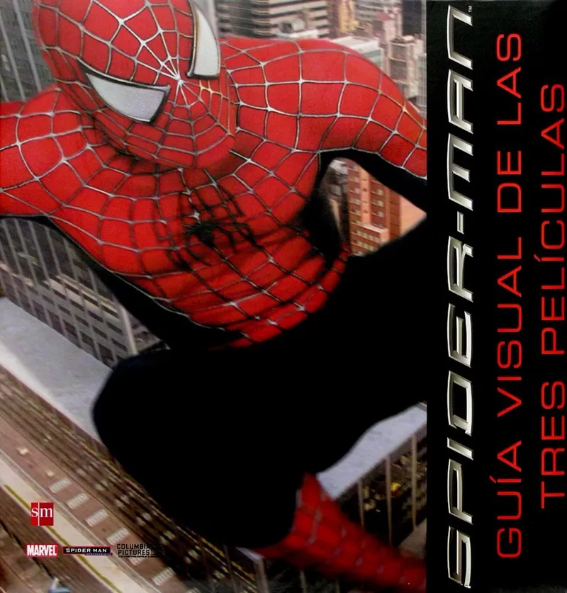 Spider-Man: Guía visual de las tres películas