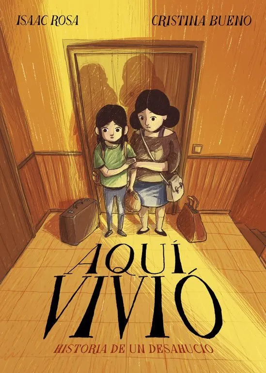 Aquí vivió. Historia de un deshaucio