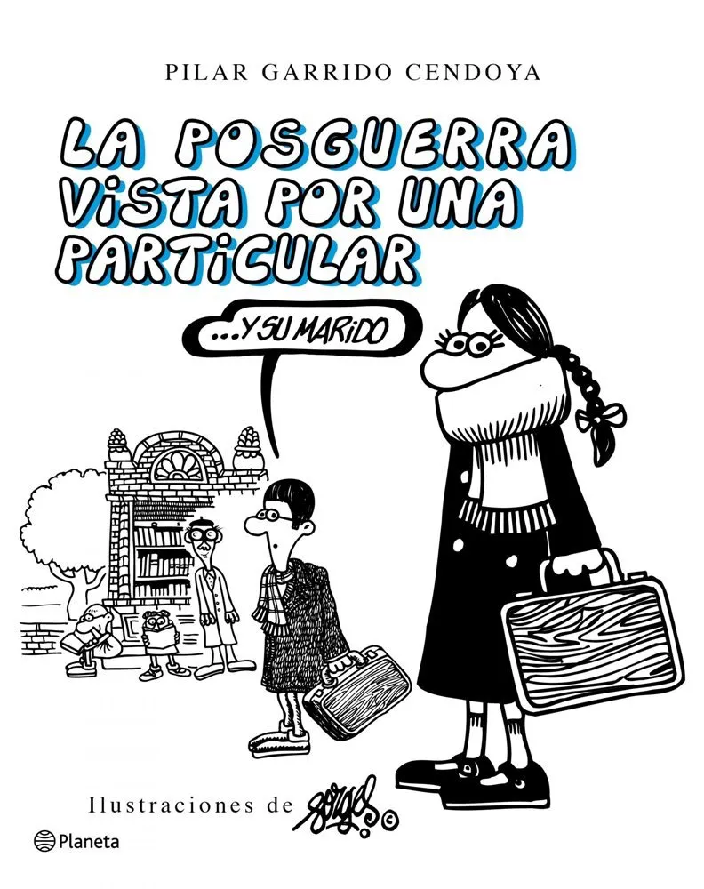 La posguerra vista por una particular... y su marido