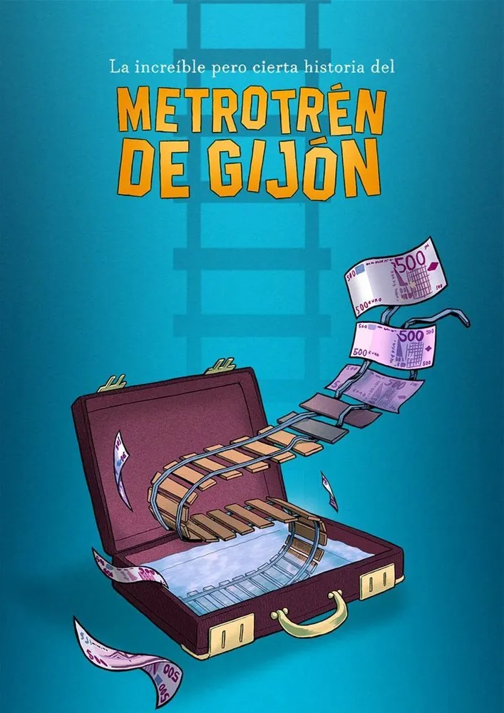 La increíble pero cierta historia del Metrotren de Gijón