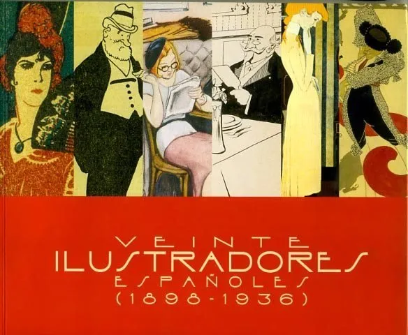 Veinte ilustradores españoles (1898-1936)