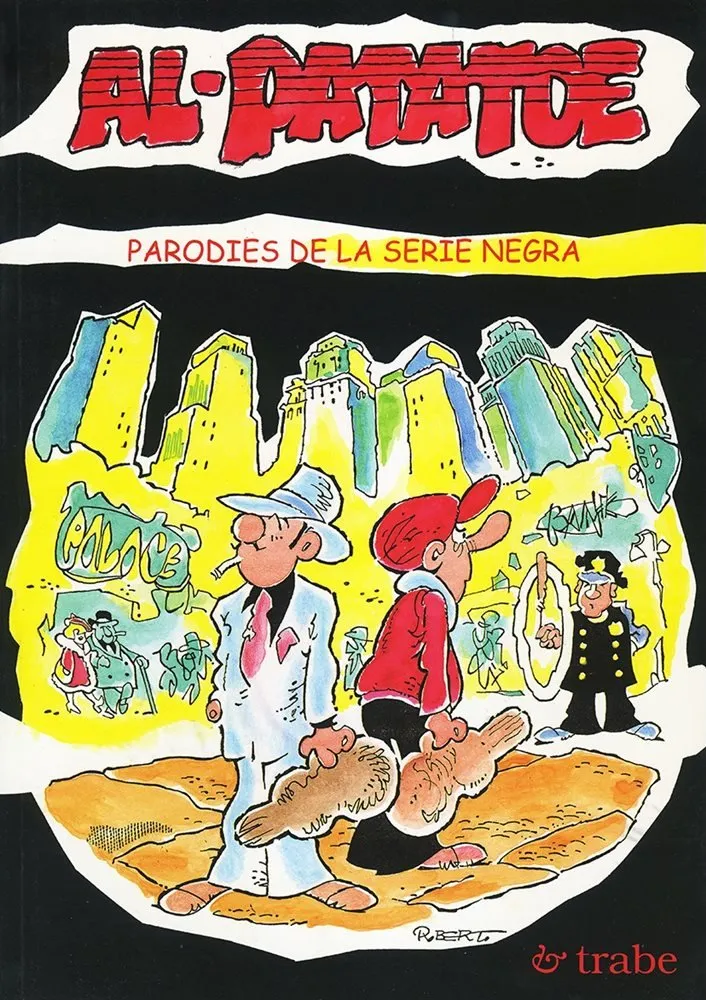 Al-Patatoe. Parodies de la serie negra