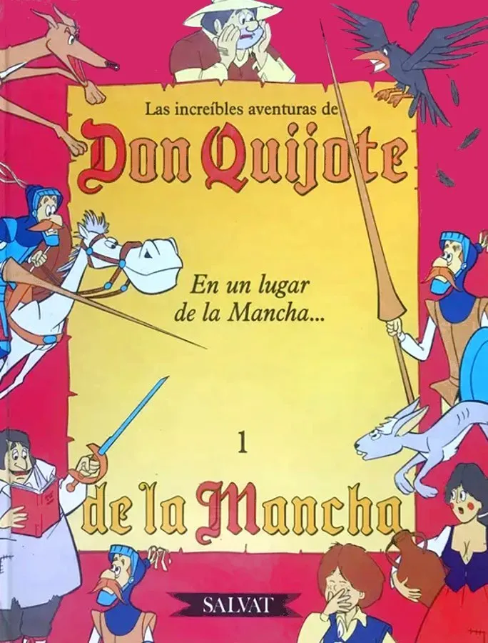 Las increíbles aventuras de Don Quijote