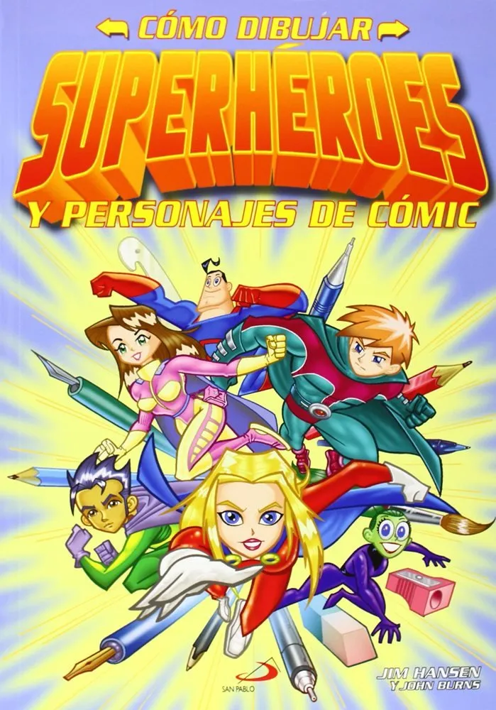 Cómo dibujar superhéroes y personajes de cómic