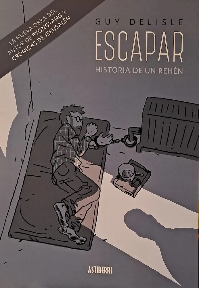 Escapar. Historia de un rehén