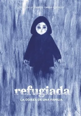 Refugiada: La odisea de una familia