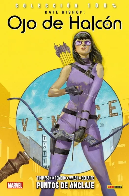 Kate Bishop: Ojo de Halcón. 100% Marvel (2017-2018)
