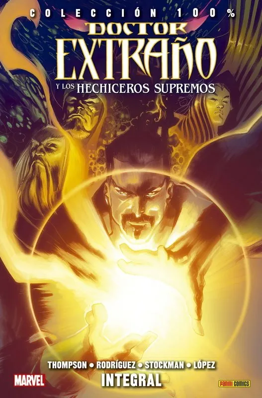 Doctor Extraño y los Hechiceros Supremos. 100% Marvel