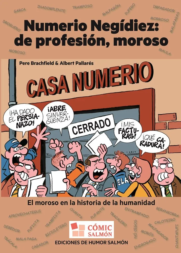 Numerio Negídiez: de profesión, moroso