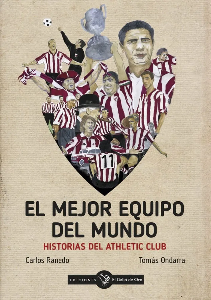 El mejor equipo del mundo. Historias del Athletic Club