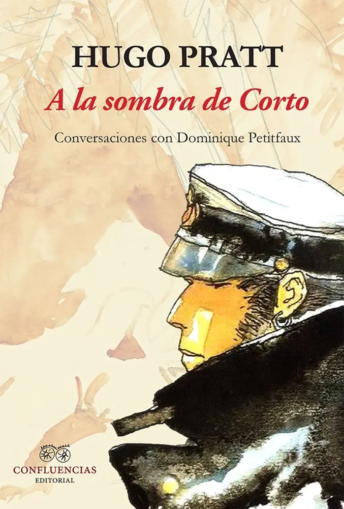 Hugo Pratt - A la sombra de Corto