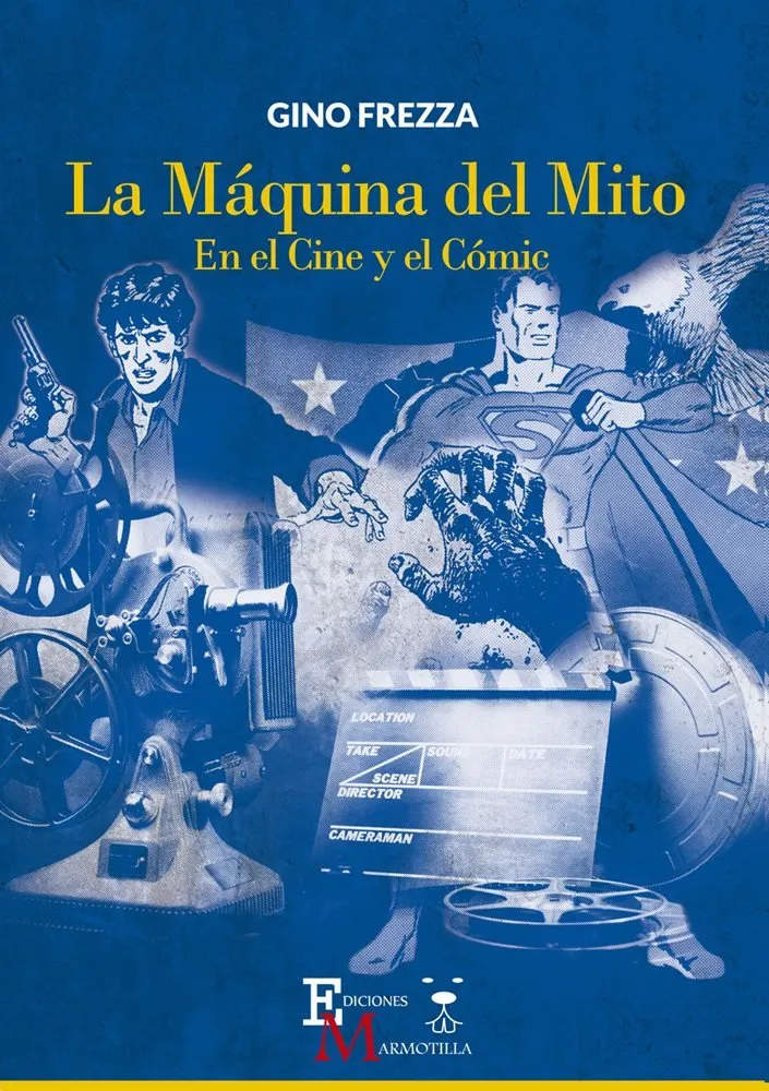 La Máquina del Mito. En el Cine y el Cómic