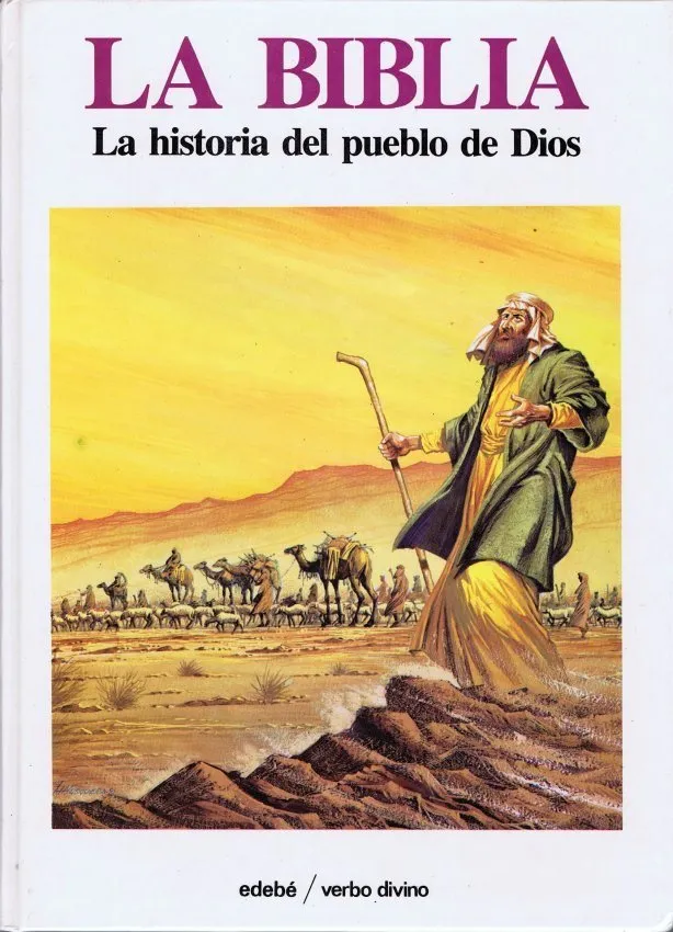 La Biblia - La historia del pueblo de Dios