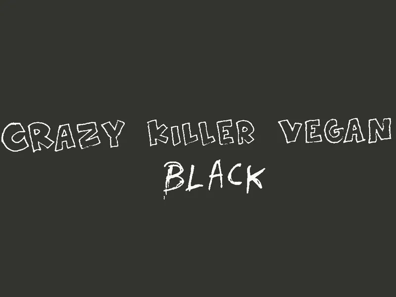 Crazy Killer Vegan: Black