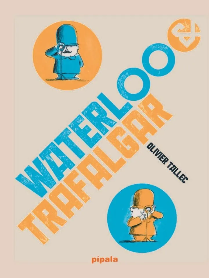 Waterloo & Trafalgar