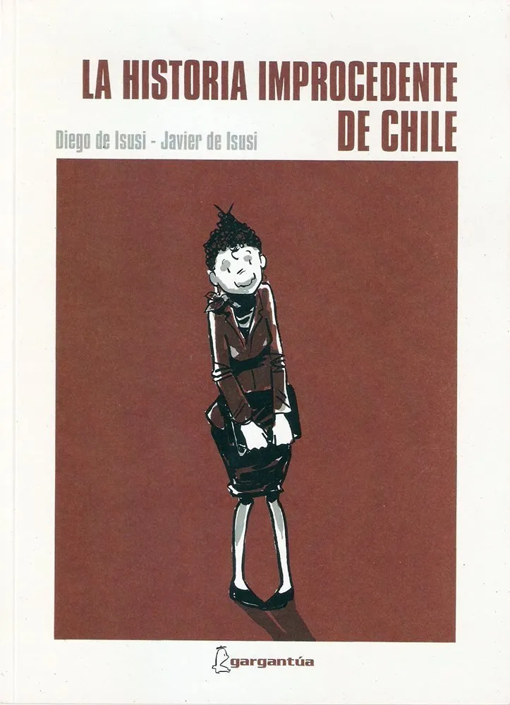 La Historia Improcedente de Chile