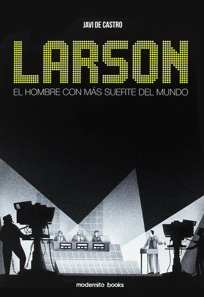 Larson: El hombre con más suerte del mundo