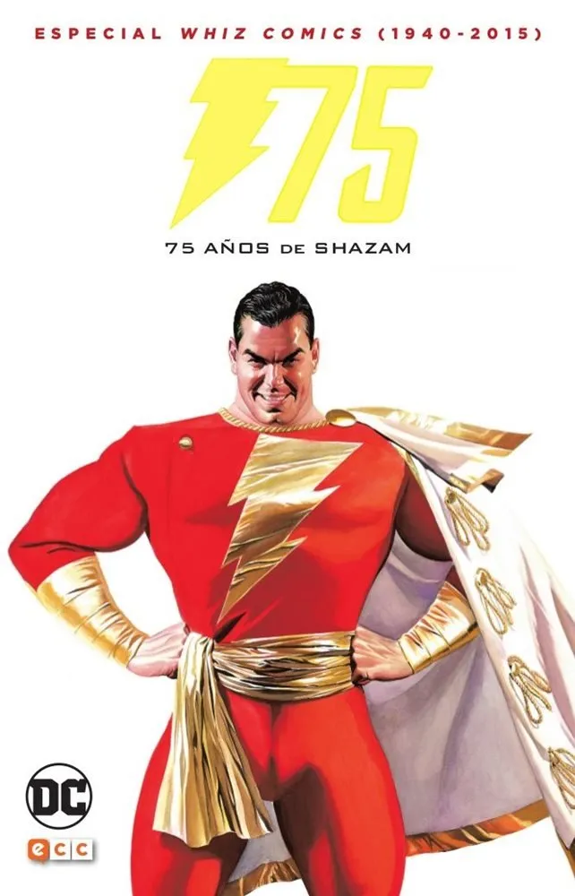Especial Whiz Comics (1940-2015): 75 años de Shazam