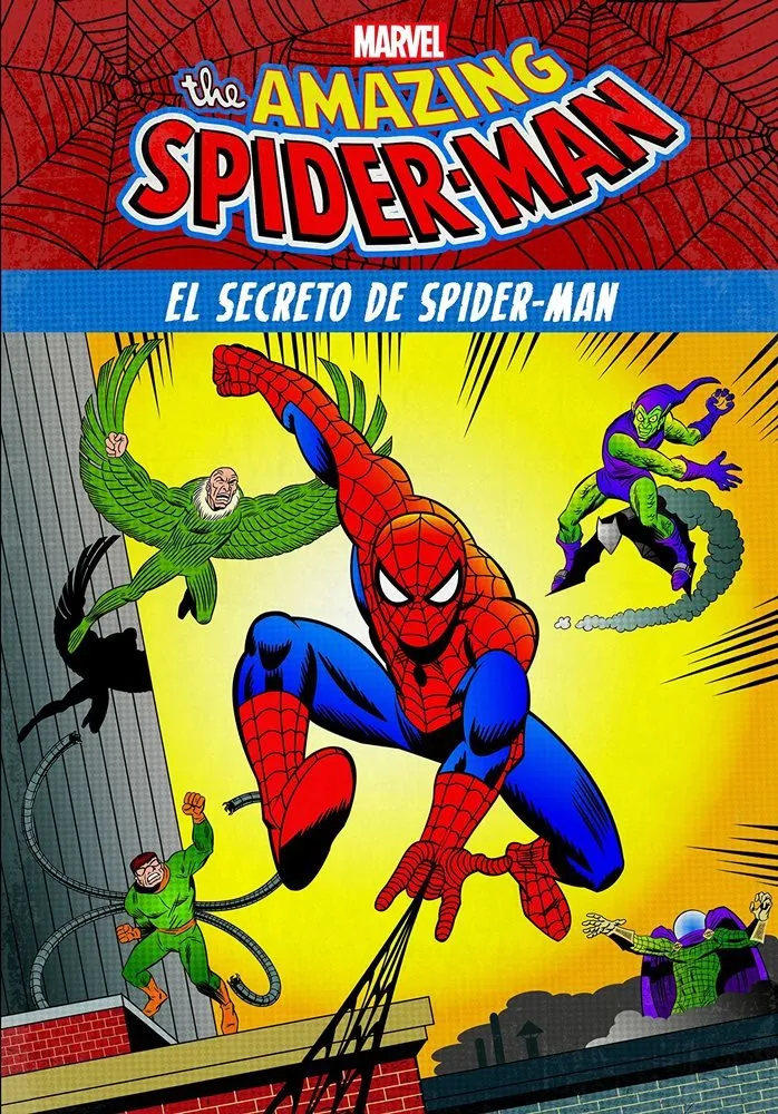 The Amazing Spider-Man. El secreto de Spider-Man