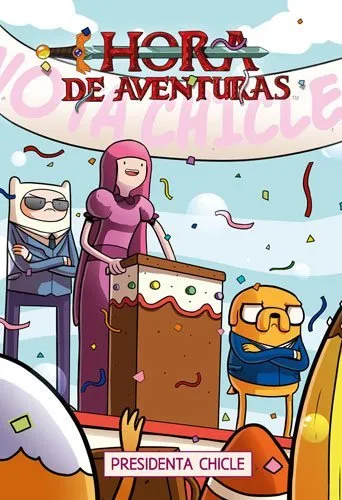 Hora de aventuras. Presidenta Chicle