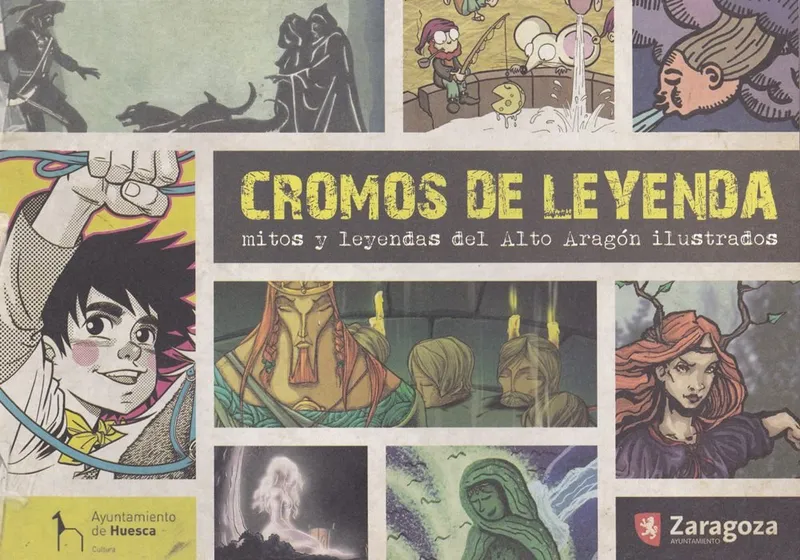 Cromos de Leyenda. Mitos y leyendas del Alto Aragón ilustrados