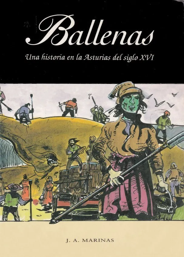 Ballenas. Una historia en la Asturias del siglo XVI
