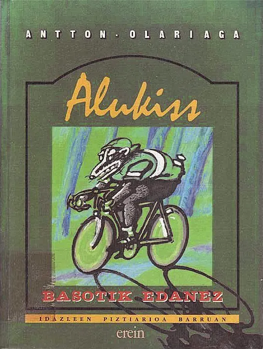 Alukiss. Basotik edanez