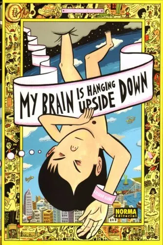 My Brain is Hanging Upside Down
