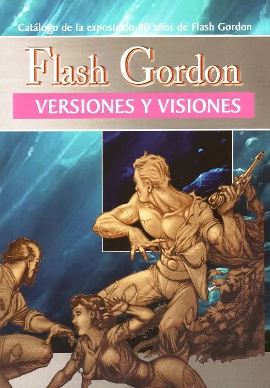 Flash Gordon. Versiones y Visiones