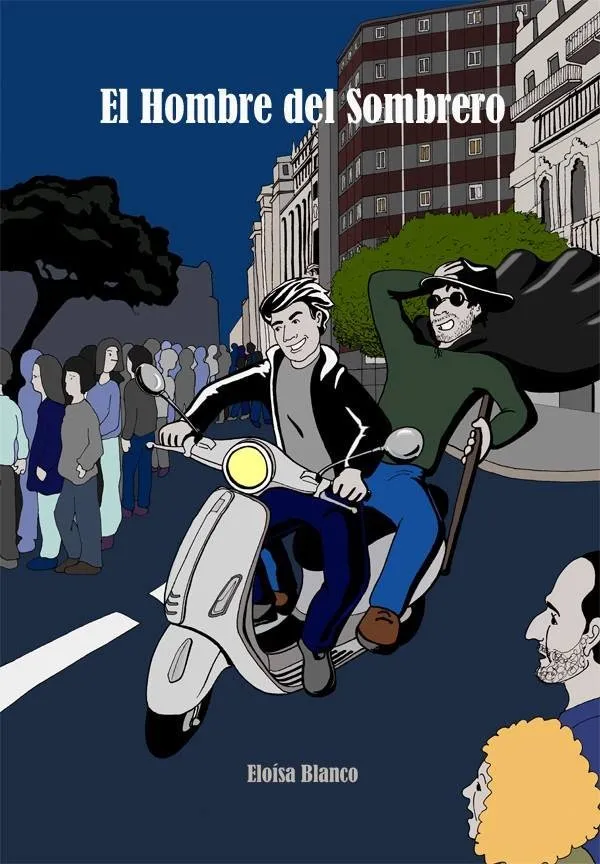 El Hombre del Sombrero (Autoedición)
