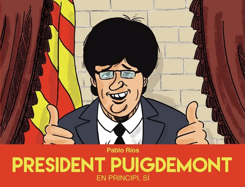 President Puigdemont. En principi, sí
