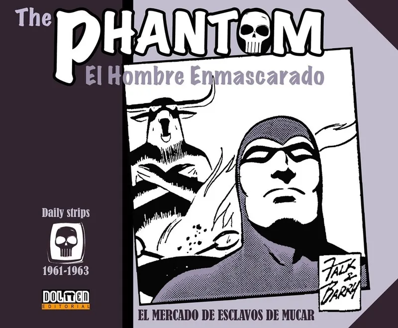The Phantom. El Hombre Enmascarado. Daily Strips