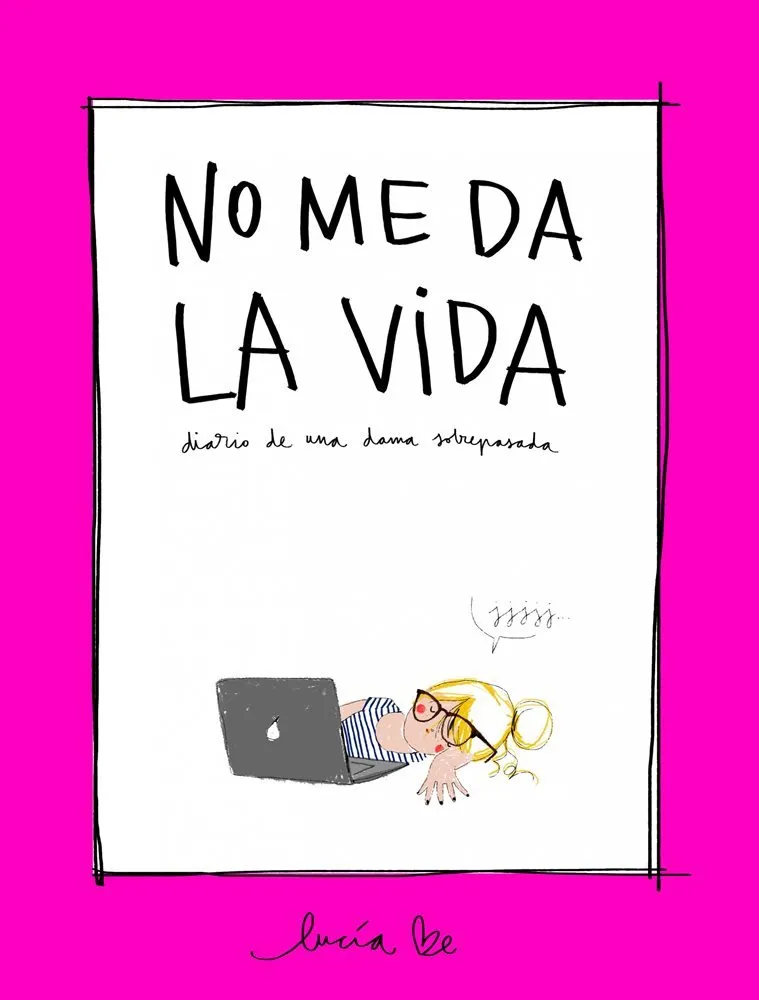 No me da la vida