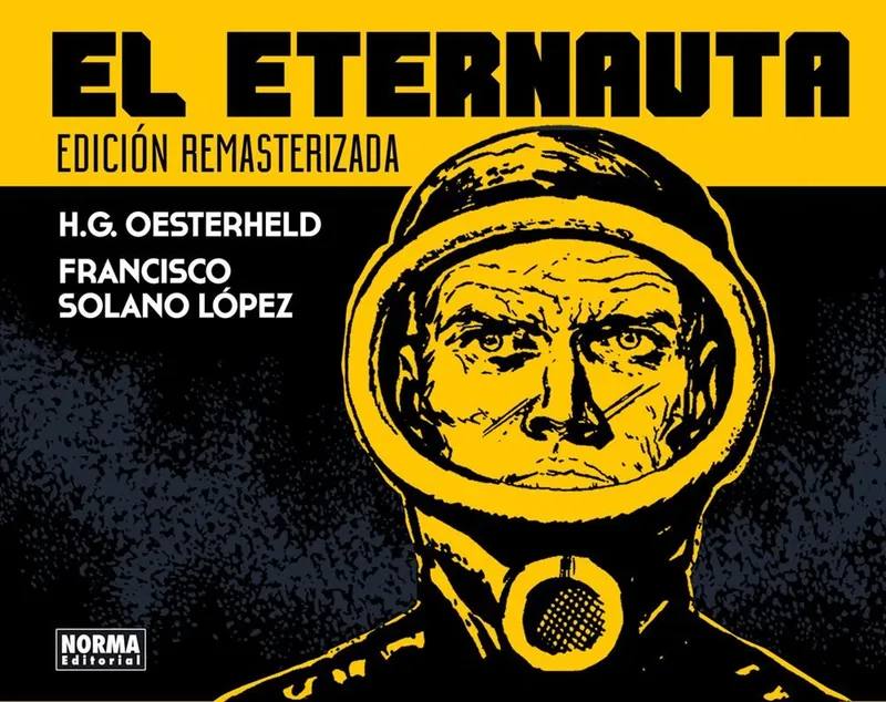 El Eternauta. Edición remasterizada